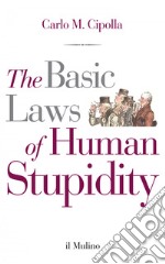 The basic laws of human stupidity. E-book. Formato EPUB ebook