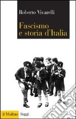 Fascismo e storia d'Italia. E-book. Formato EPUB ebook