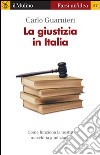 La giustizia in Italia. E-book. Formato EPUB ebook