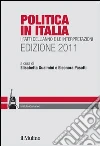 Politica in Italia. I fatti dell'anno e le interpretazioni (2011). E-book. Formato EPUB ebook di Gualmini E. (cur.) Pasotti E. (cur.)