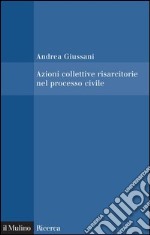 Azioni collettive risarcitorie nel processo civile. E-book. Formato EPUB ebook