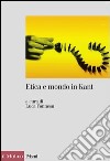 Etica e mondo in Kant. E-book. Formato EPUB ebook di Luca Fonnesu