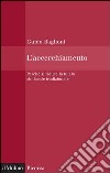 L'accerchiamento: Perché si riduce la tutela sindacale tradizionale. E-book. Formato EPUB ebook