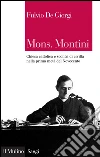 Mons. Montini. Chiesa cattolica e scontri di civiltà nella prima metà del Novecento. E-book. Formato EPUB ebook di Fulvio De Giorgi