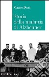 Storia della malattia di Alzheimer. E-book. Formato EPUB ebook