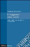 Il viaggiatore come autore. L'India nella letteratura italiana del Novecento. E-book. Formato EPUB ebook di Giuliana Benvenuti
