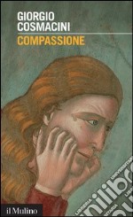 Compassione: Le opere di misericordia ieri e oggi. E-book. Formato EPUB ebook