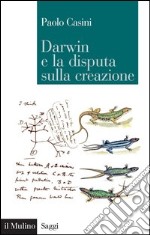 Darwin e la disputa sulla creazione. E-book. Formato EPUB ebook