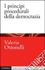 I principi procedurali della democrazia. E-book. Formato EPUB ebook