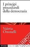 I principi procedurali della democrazia. E-book. Formato EPUB ebook