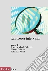 La ricerca-intervento: Prospettive, ambiti e applicazioni. E-book. Formato EPUB ebook di Francesco Paolo Colucci