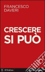 Crescere si può: Intervista a cura di Sergio Levi. E-book. Formato EPUB ebook