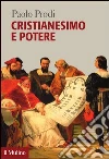 Cristianesimo e potere. E-book. Formato EPUB ebook