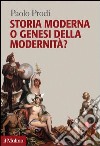Storia moderna o genesi della modernità?. E-book. Formato EPUB ebook