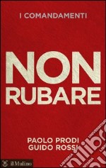 Non rubare. E-book. Formato EPUB ebook