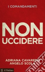 Non uccidere. E-book. Formato EPUB ebook