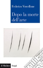 Dopo la morte dell'arte. E-book. Formato EPUB ebook