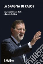 La Spagna di Rajoy. E-book. Formato EPUB ebook