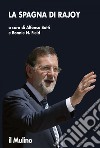 La Spagna di Rajoy. E-book. Formato EPUB ebook