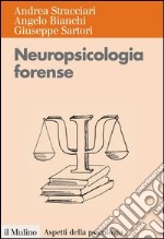 Neuropsicologia forense. E-book. Formato EPUB ebook