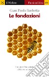 Le fondazioni. Il motore finanziario del terzo settore. E-book. Formato EPUB ebook di Gian Paolo Barbetta