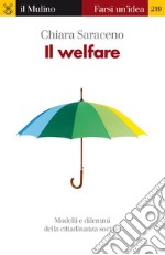 Il welfare. Modelli e dilemmi della cittadinanza sociale. E-book. Formato EPUB ebook