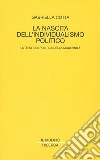 La nascita dell'individualismo politico: Lutero e la politica della modernità. E-book. Formato EPUB ebook di Gabriella Cotta