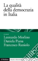 La qualità della democrazia in Italia: 1992-2012. E-book. Formato EPUB ebook