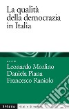 La qualità della democrazia in Italia: 1992-2012. E-book. Formato EPUB ebook