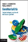 Genitorialità: Fattori biologici e culturali dell'essere genitori. E-book. Formato EPUB ebook