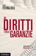 Dei diritti e delle garanzie: Conversazione con Mauro Barberis. E-book. Formato EPUB ebook