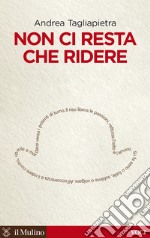 Non ci resta che ridere. E-book. Formato EPUB