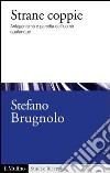 Strane coppie: Antagonismo e parodia dell'uomo qualunque. E-book. Formato EPUB ebook