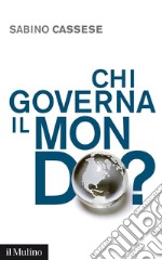 Chi governa il mondo?. E-book. Formato EPUB ebook