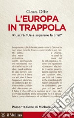 L'Europa in trappola: Riuscirà l'Ue a superare la crisi?. E-book. Formato EPUB ebook