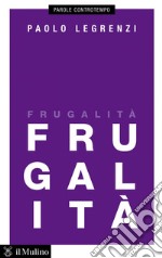 Frugalità. E-book. Formato EPUB ebook