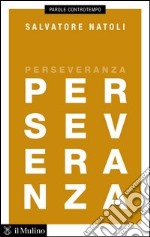 Perseveranza. E-book. Formato EPUB ebook