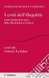 I costi dell'illegalità: Una ricerca sul sestiere della Maddalena a Genova. E-book. Formato EPUB ebook