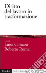 Diritto del lavoro in trasformazione. E-book. Formato EPUB