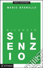 Silenzio. E-book. Formato EPUB ebook