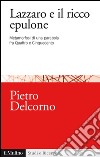 Lazzaro e il ricco epulone: Metamorfosi di una parabola fra Quattro e Cinquecento. E-book. Formato EPUB ebook