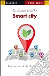 Smart city. E-book. Formato EPUB ebook di Giuliano Dall'Ò