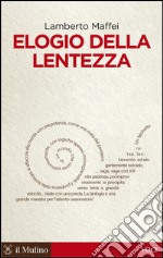 Elogio della lentezza. E-book. Formato EPUB ebook