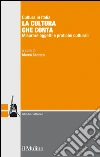 La cultura che conta. Misurare oggetti e pratiche culturali. E-book. Formato EPUB ebook di Santoro M. (cur.)