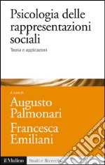 Psicologia delle rappresentazioni sociali. E-book. Formato EPUB ebook