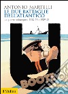 Le due battaglie dell'Atlantico. La guerra subacquea, 1914-18 e 1939-45. E-book. Formato EPUB ebook