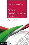 Storia costituzionale italiana: Popolo e istituzioni. E-book. Formato EPUB ebook