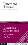 Terremoto elettorale. Le elezioni politiche del 2013. E-book. Formato EPUB ebook di Chiaramonte A. (cur.) De Sio L. (cur.)