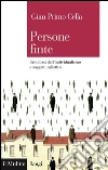 Persone finte. Paradossi dell'individualismo e soggetti collettivi. E-book. Formato EPUB ebook di G. Primo Cella