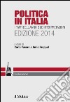 Politica in Italia. I fatti dell'anno e le interpretazioni (2014). E-book. Formato EPUB ebook di Fusaro C. (cur.) Kreppel A. (cur.)